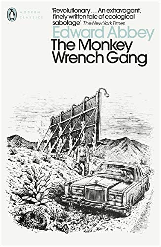 The Monkey Wrench Gang (Penguin Modern Classics) von Penguin